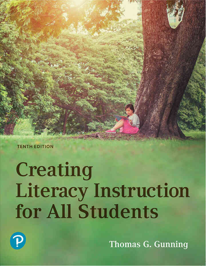 Creating Literacy Instruction for All Students, 10th Edition