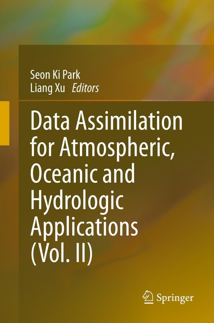 Data Assimilation for Atmospheric, Oceanic and Hydrologic Applications (Vol. II)