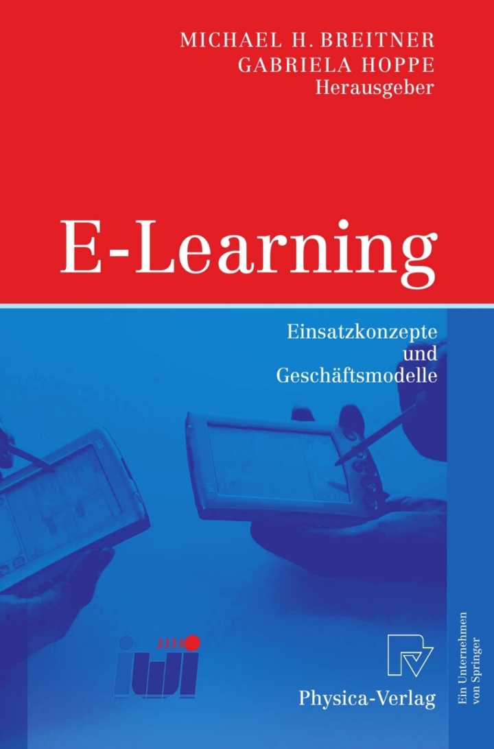 E-Learning: Einsatzkonzepte und Gesch�ftsmodelle