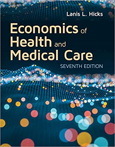 Economics of Health and Medical Care