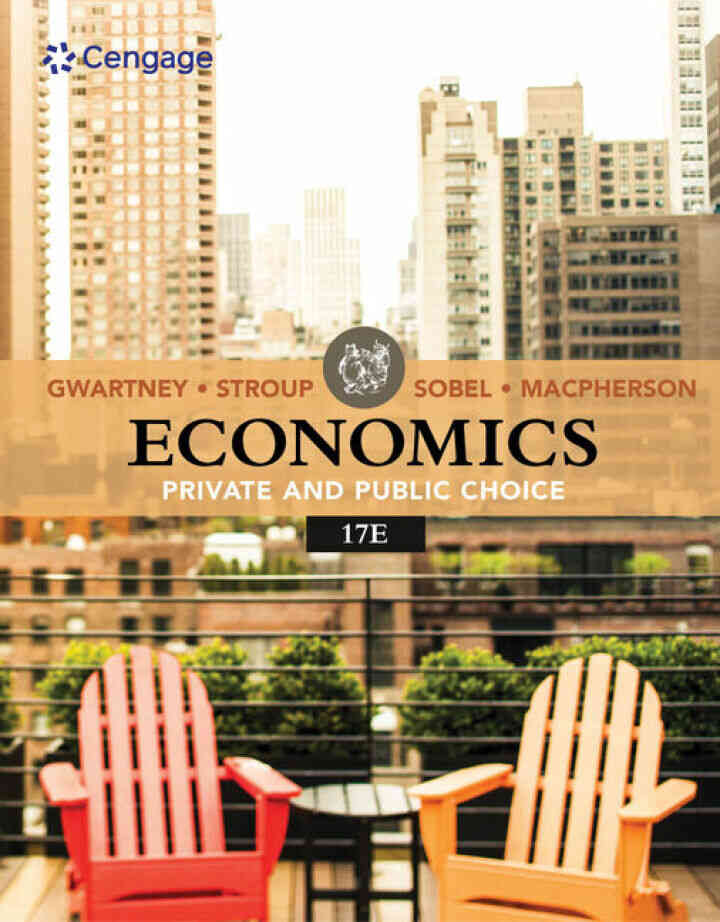 Economics: Private &amp; Public Choice, 17th Edition