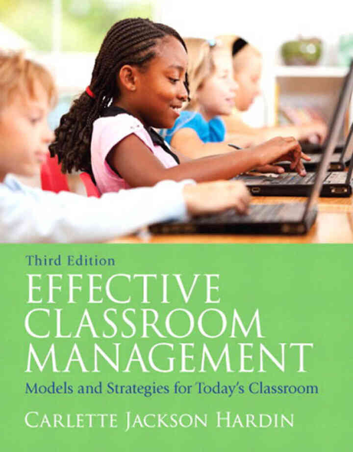 Effective Classroom Management: Models &amp; Strategies for Today's Classrooms, 3rd Edition