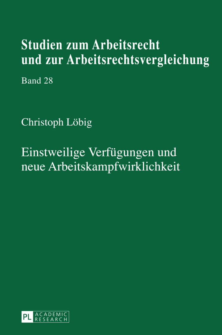 Einstweilige Verfuegungen und neue Arbeitskampfwirklichkeit