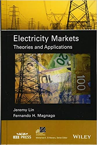 Electricity Markets: Theories and Applications