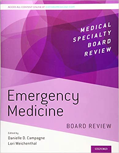 Emergency Medicine: Board Review