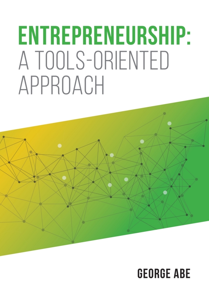 Entrepreneurship: A Tools-oriented Approach