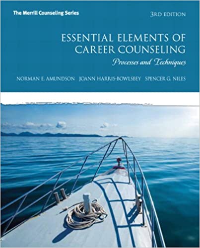 Essential Elements of Career Counseling: Processes and Techniques