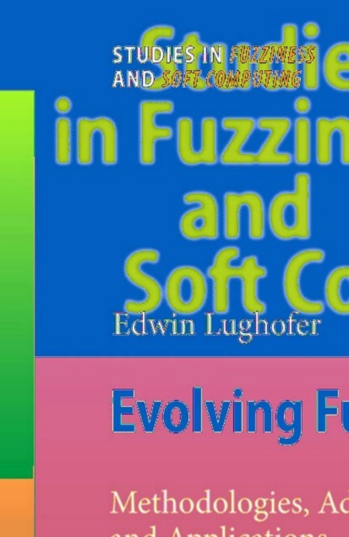Evolving Fuzzy Systems - Methodologies, Advanced Concepts and Applications