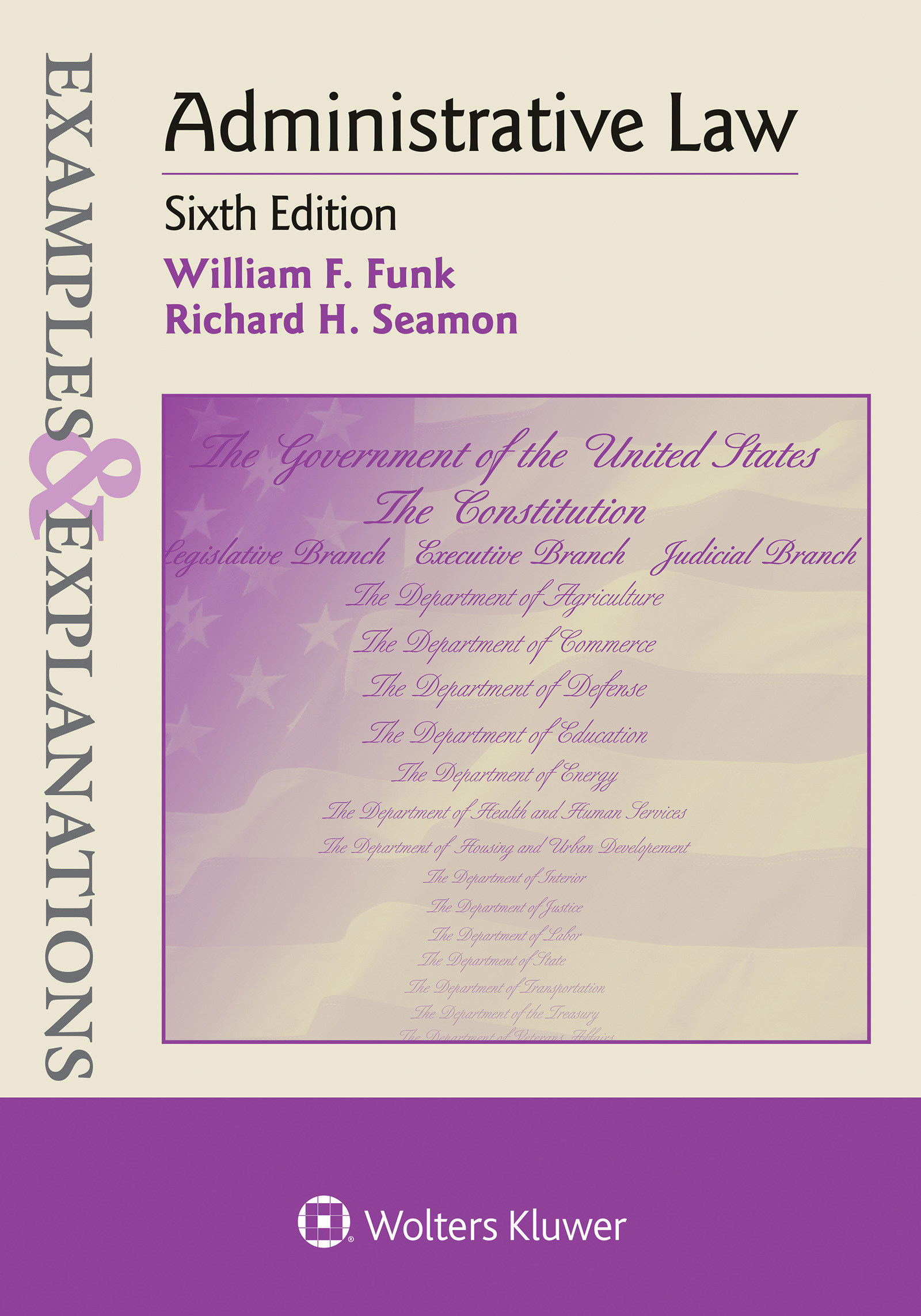 Examples &amp; Explanations for Administrative Law