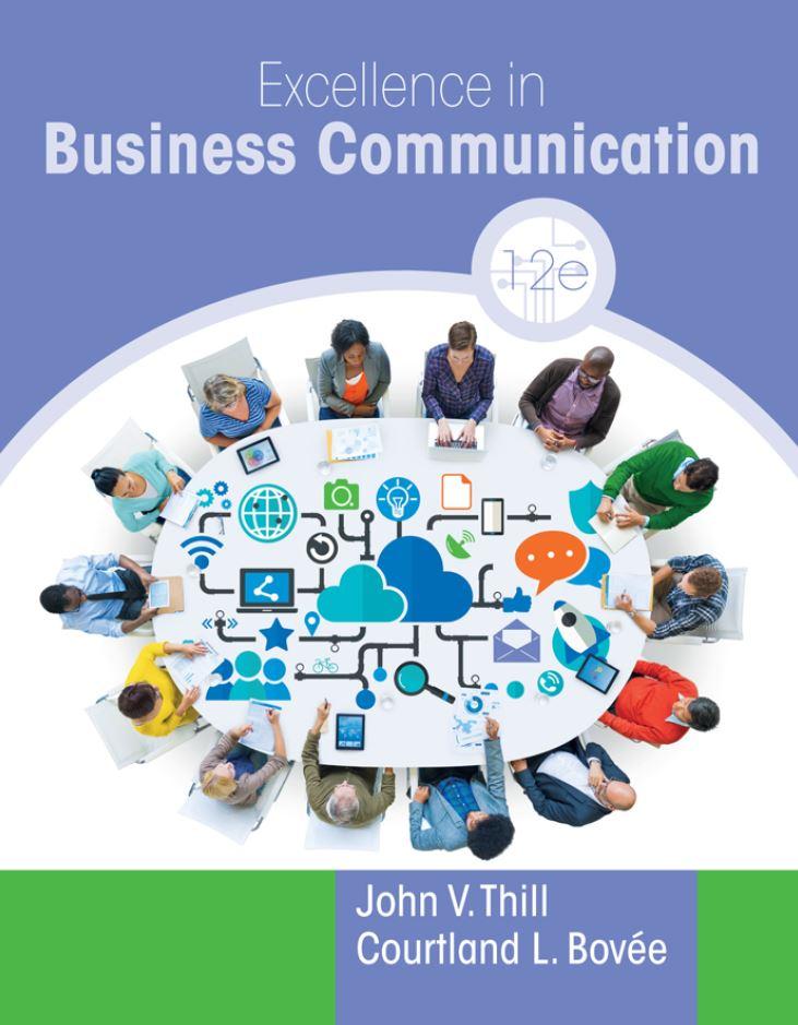 Excellence in Business Communication 12th Edition by John V. Thill