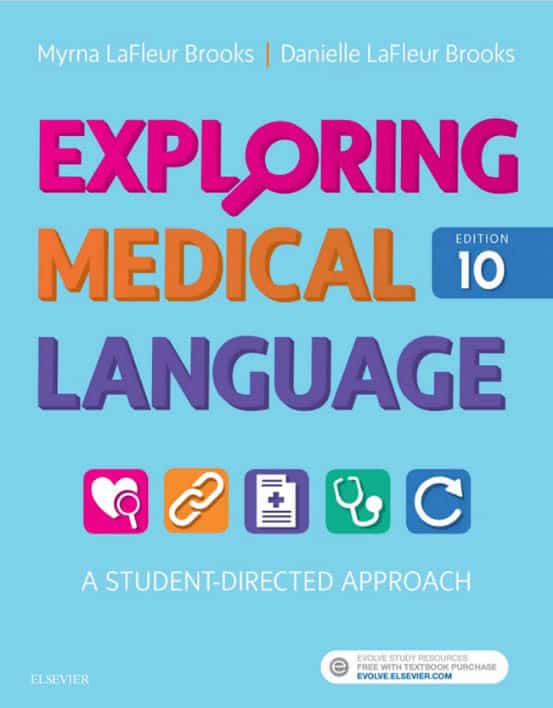 Exploring Medical Language: A Student-Directed Approach (10th Edition)