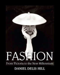 Fashion from Victoria to the New Millennium (Subscription)