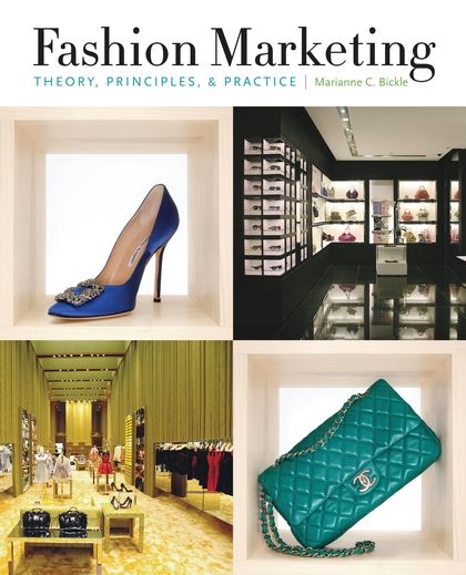 Fashion Marketing: Theory, Principles &amp; Practice