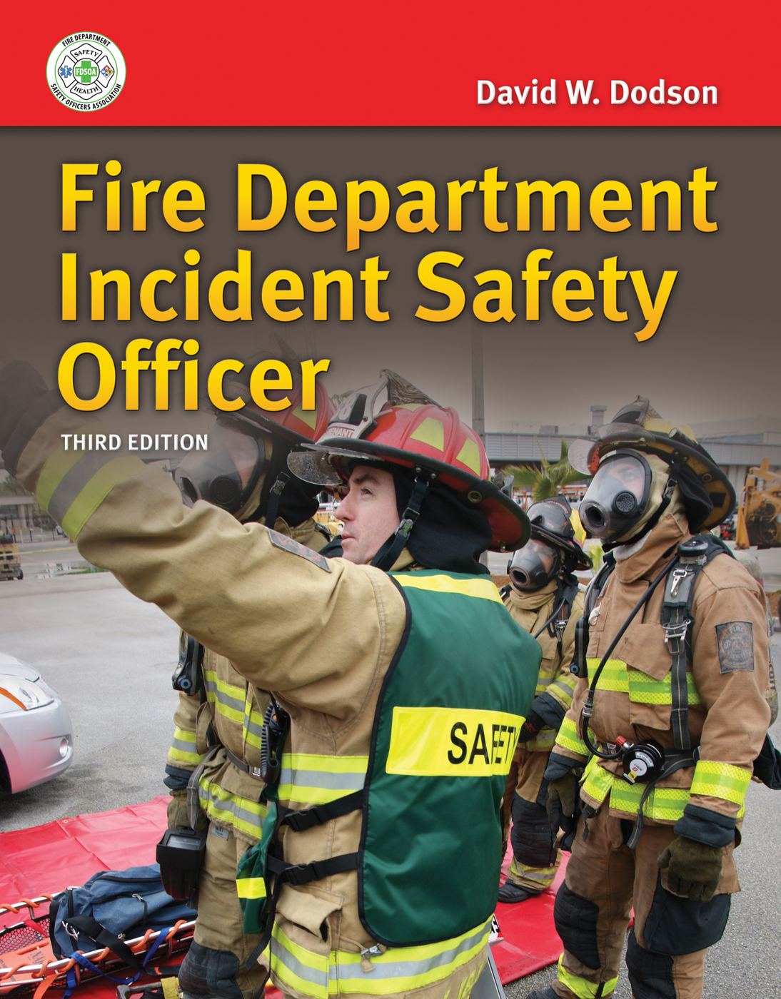 Fire Department Incident Safety Officer
