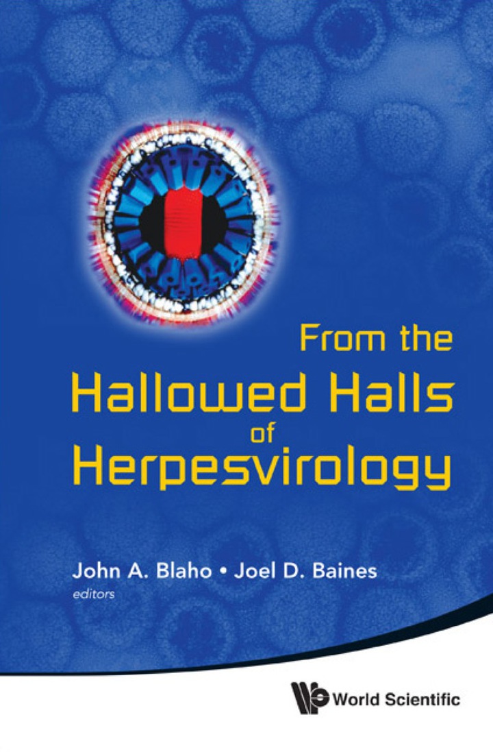 From The Hallowed Halls Of Herpesvirology: A Tribute To Bernard Roizman