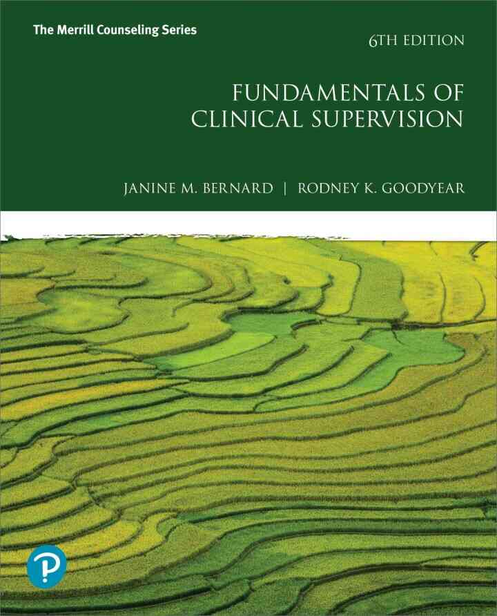 Fundamentals of Clinical Supervision, 6th Edition