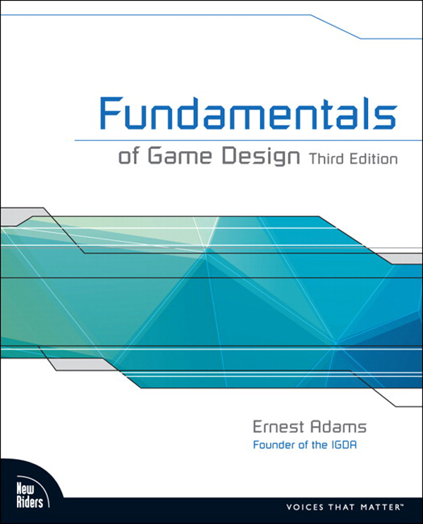 Fundamentals of Game Design 3rd Edition