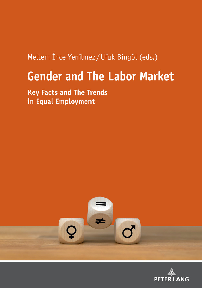 Gender and The Labor Market: Key Facts and The Trends in Equal Employment