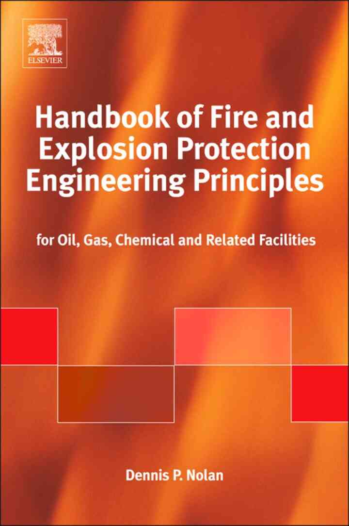 Handbook of Fire and Explosion Protection Engineering Principles
