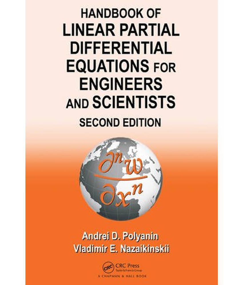 Handbook of Linear Partial Differential Equations for Engineers and Scientists