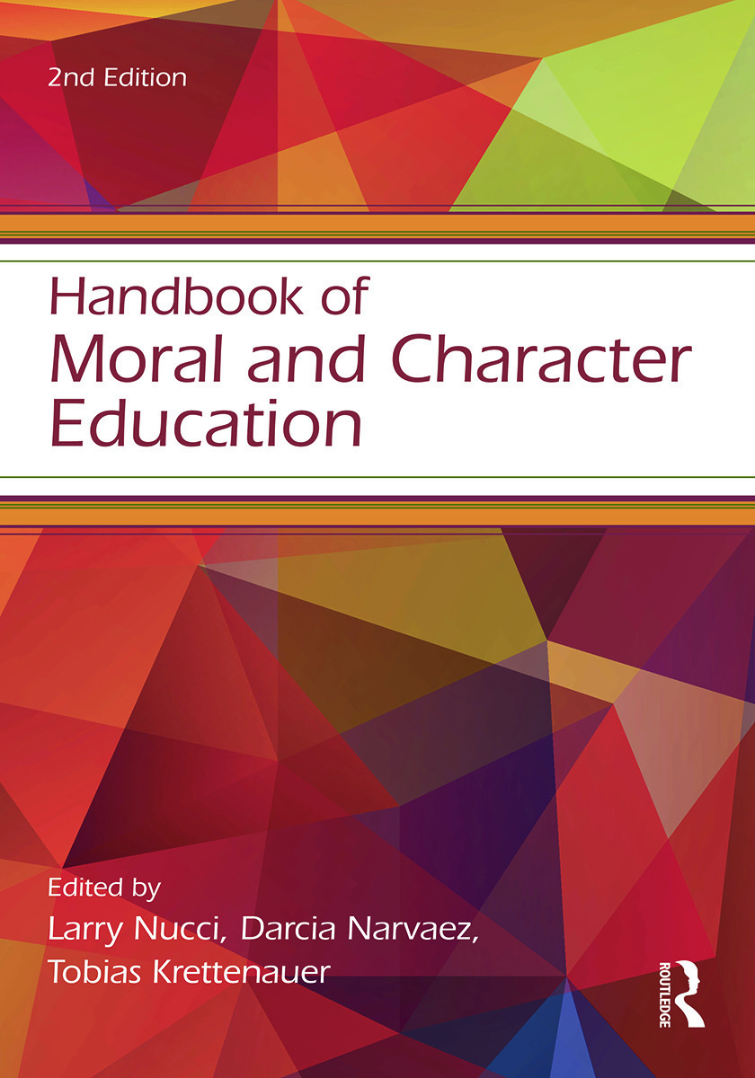 Handbook of Moral and Character Education