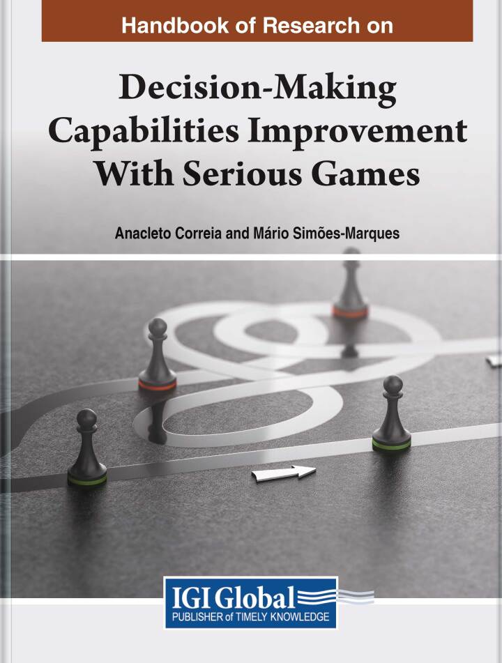 Handbook of Research on Decision-Making Capabilities Improvement With Serious Games