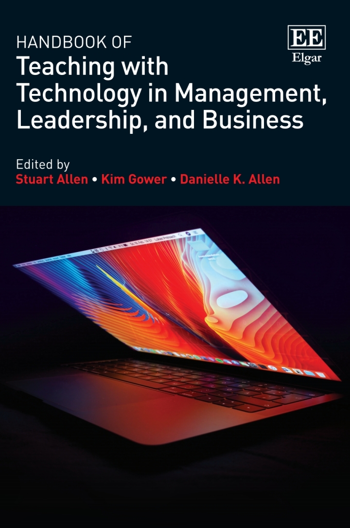 Handbook of Teaching with Technology in Management, Leadership, and Business