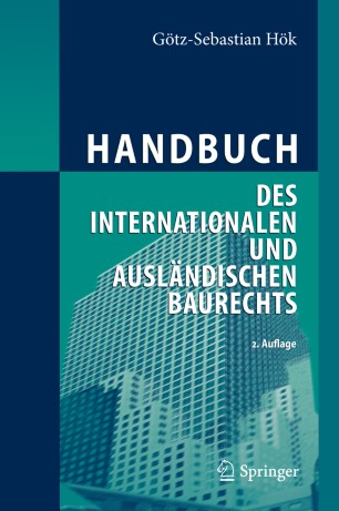 Handbuch des internationalen und ausl�ndischen Baurechts