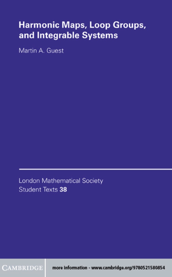 Harmonic Maps, Loop Groups, and Integrable Systems