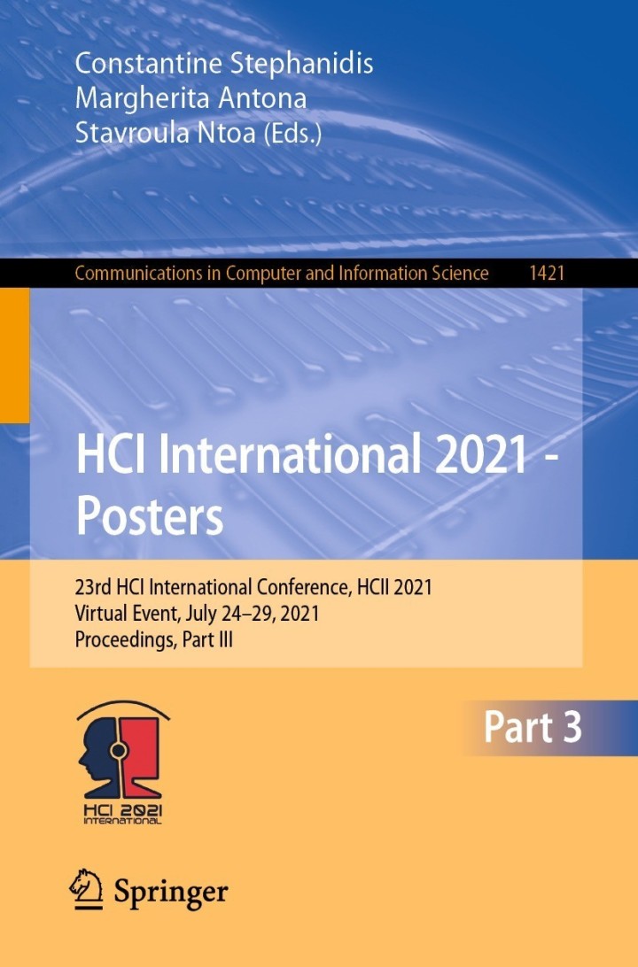 HCI International 2021 - Posters23rd HCI International Conference, HCII 2021, Virtual Event, July 24�29, 2021, Proceedings, Part III