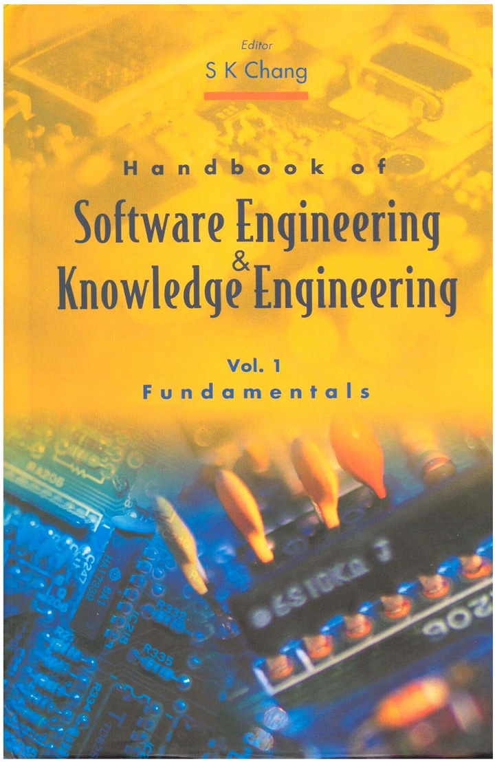 HDBK SW ENG &amp; KNOWLEDGE ENG (V1)Volume I: Fundamentals