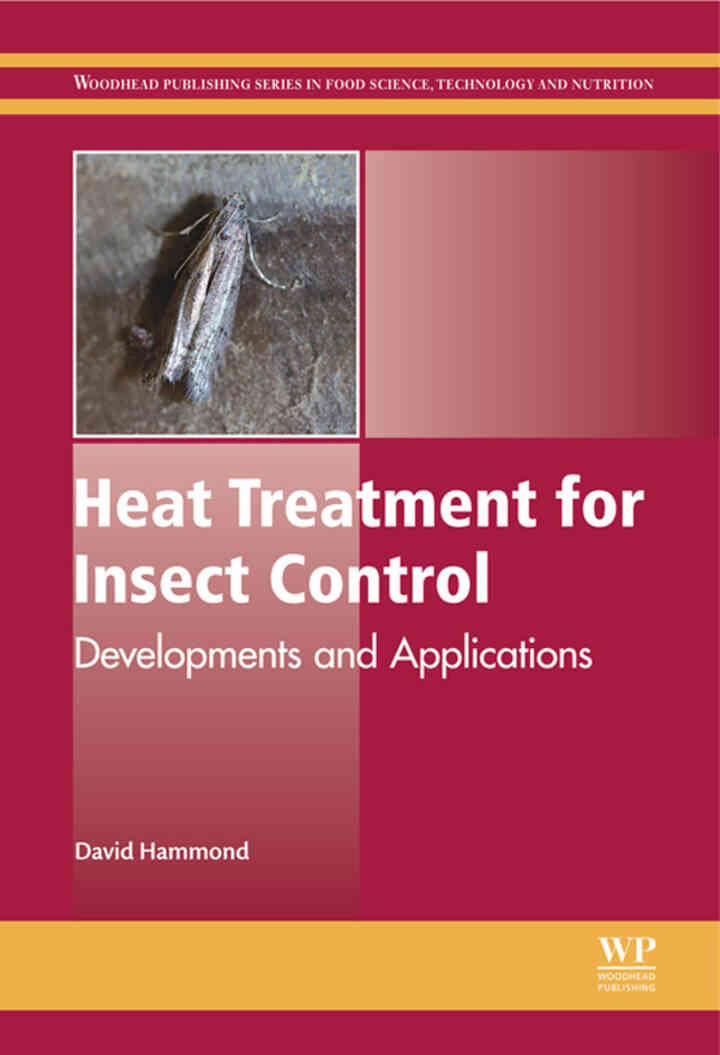 Heat Treatment for Insect Control: Developments and Applications