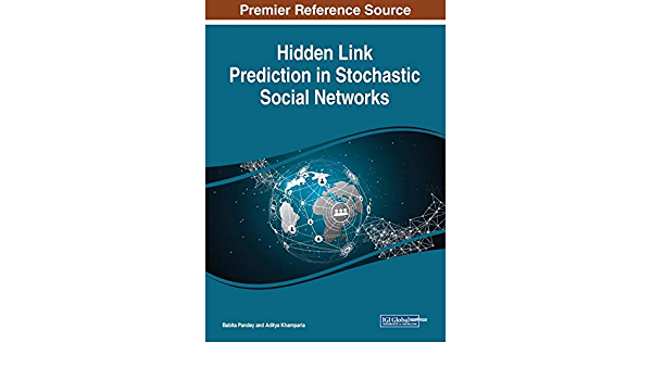 Hidden Link Prediction in Stochastic Social Networks