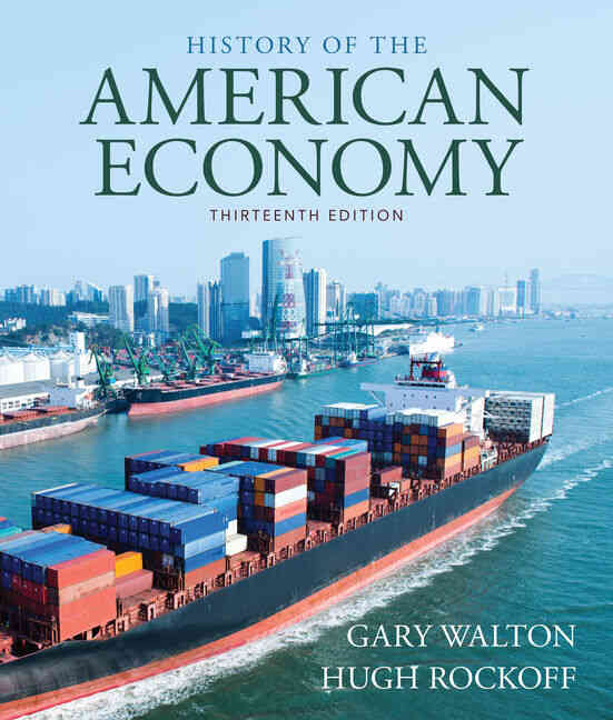 History of American Economy, 13th Edition