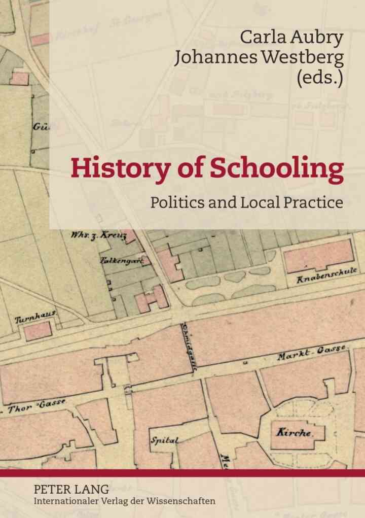 History of Schooling: Politics and Local Practice