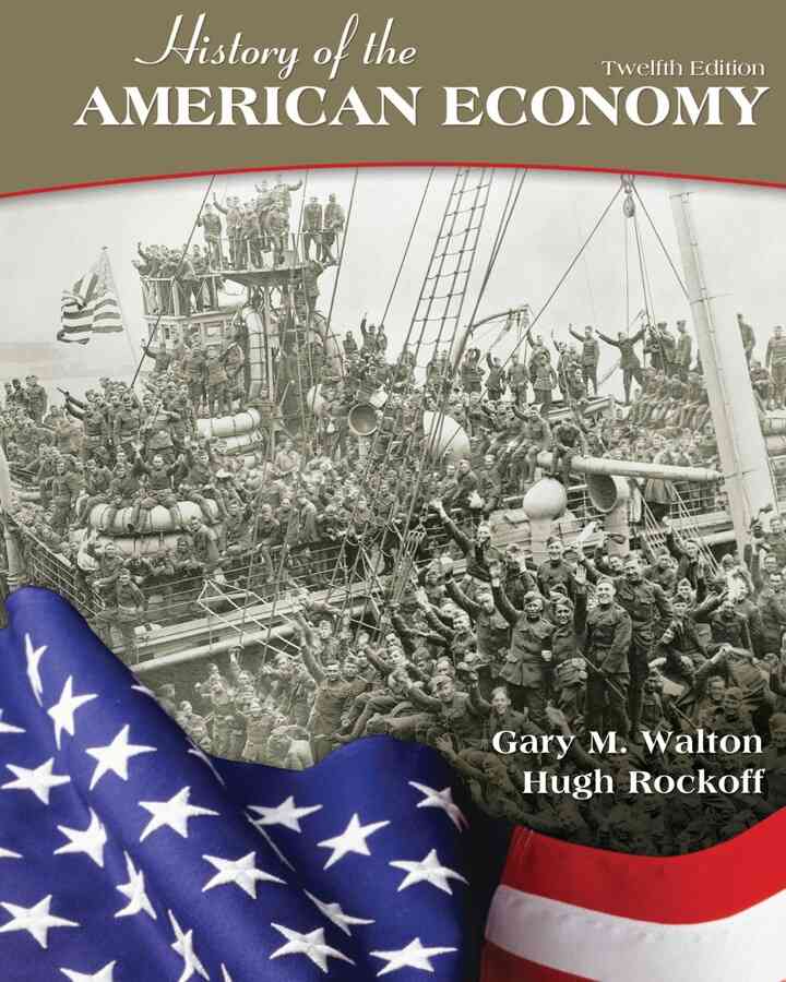 History of the American Economy, 12th Edition