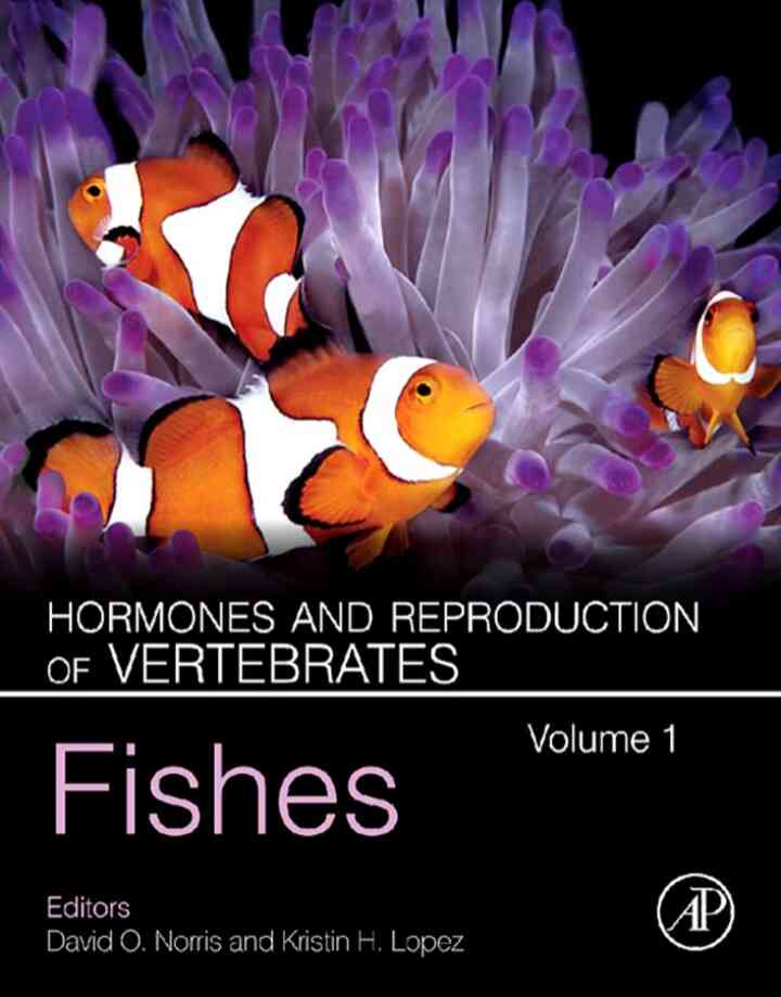 Hormones and Reproduction of Vertebrates - Vol 1: Fishes