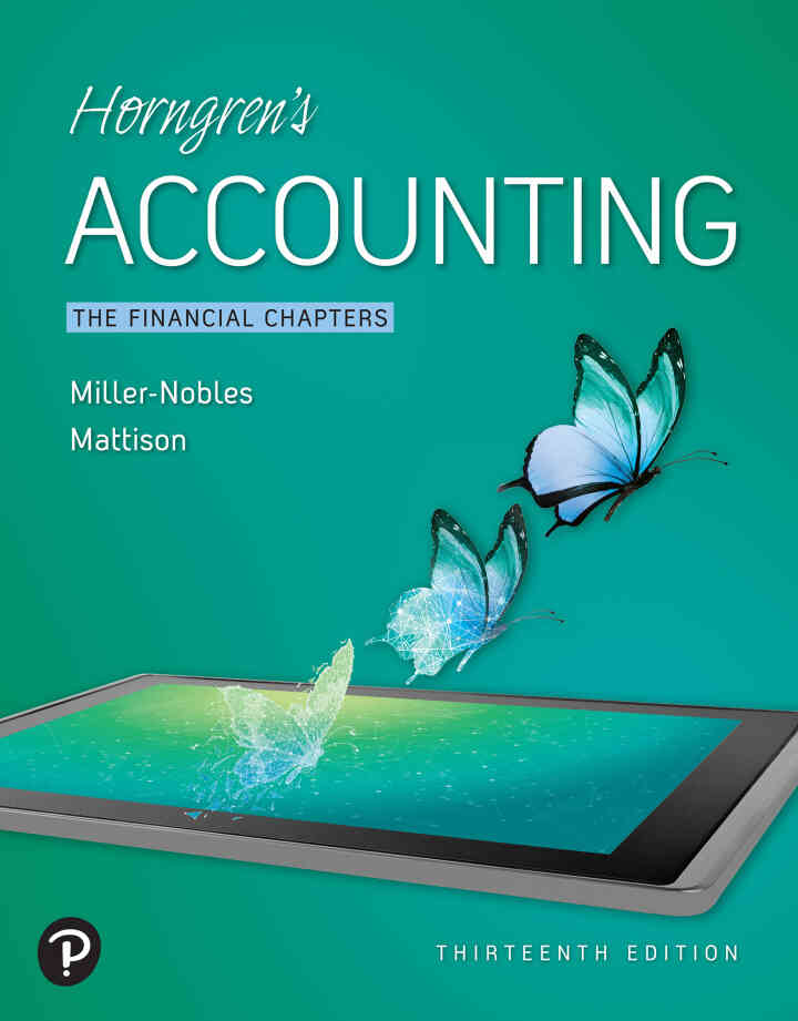 Horngren's Accounting: The Financial Chapters, 13th Edition