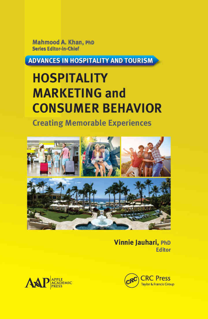 Hospitality Marketing and Consumer Behavior: Creating Memorable Experiences, 1st Edition