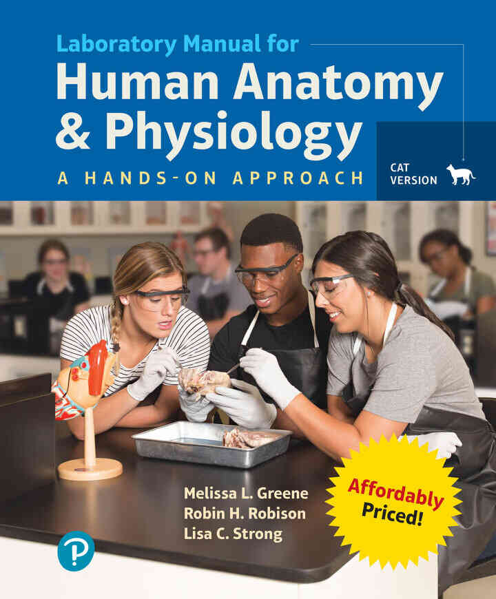 Human Anatomy &amp; Physiology Laboratory Manual: A Hands-on Approach, Cat Version, 1st Edition
