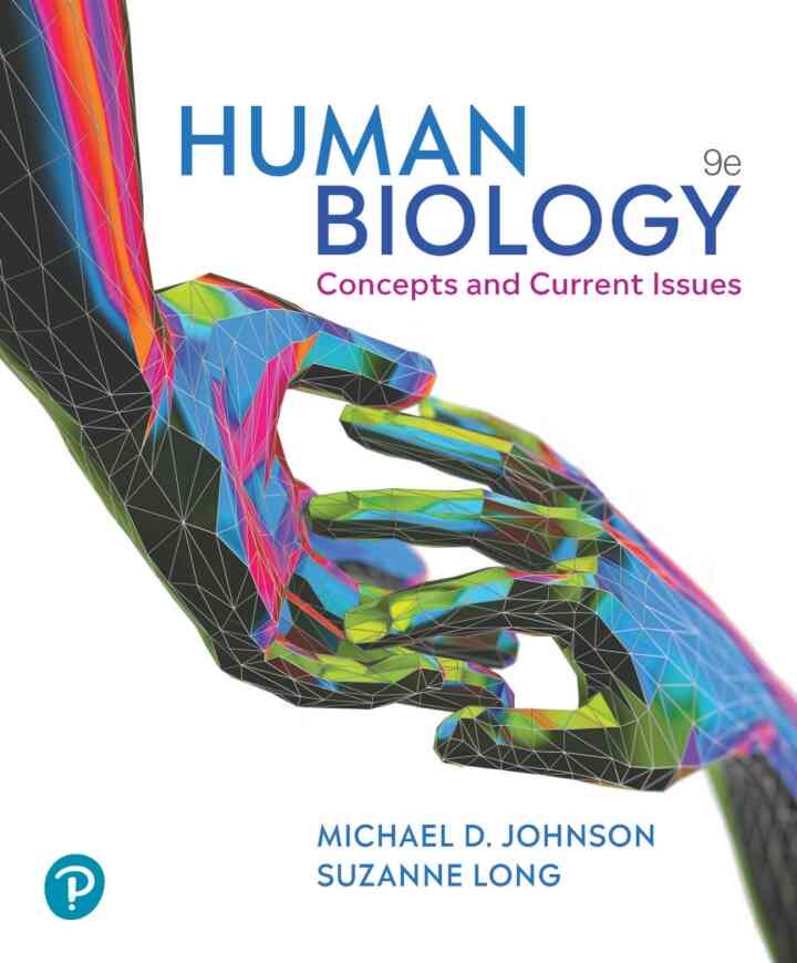 Human Biology: Concepts and Current Issues, 9th Edition