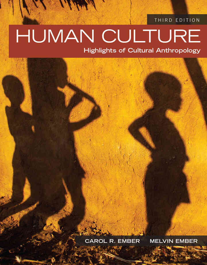 Human Culture: Highlights of Cultural Anthropology, 3rd Edition