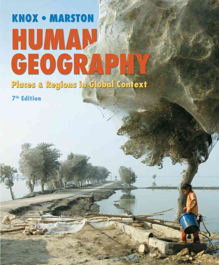 Human Geography: Places and Regions in Global Context, 7th Edition