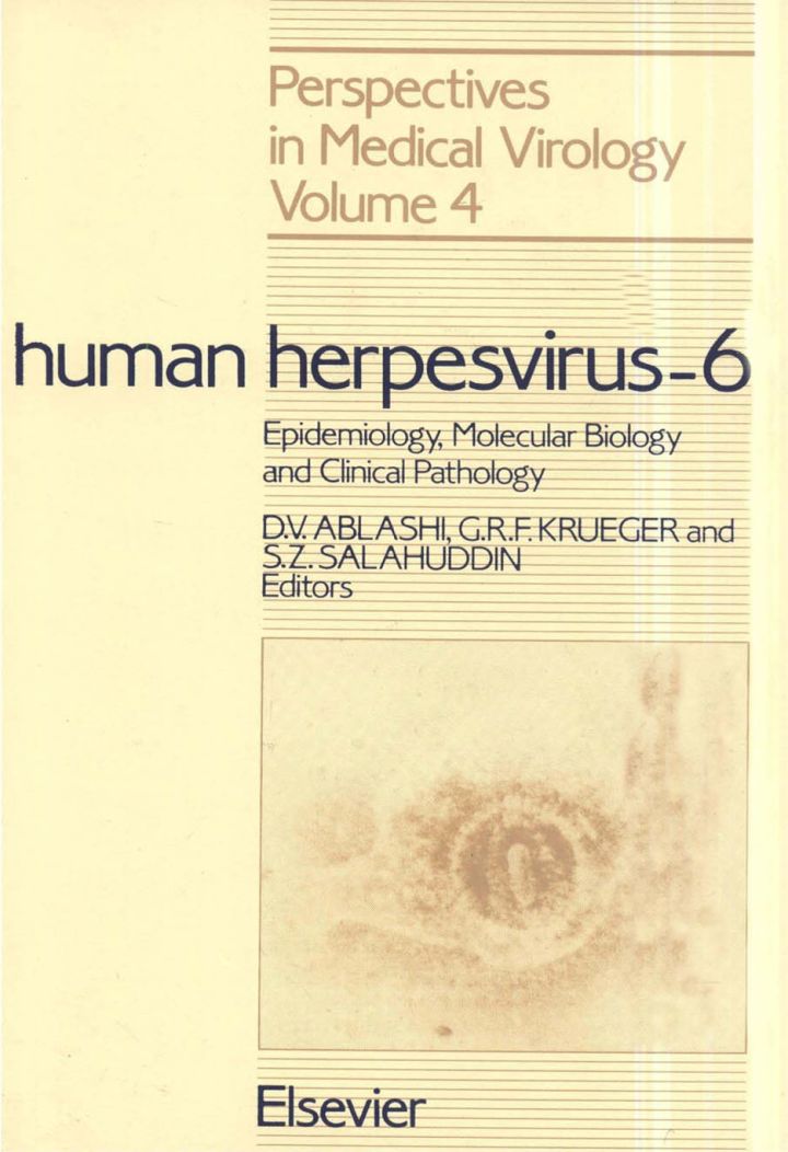 Human Herpesvirus-6: Epidemiology, Molecular Biology and Clinical Pathology