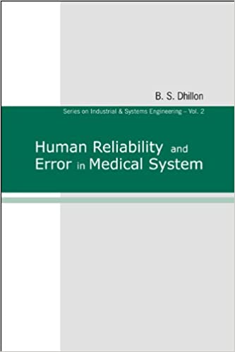 Human Reliability And Error In Medical System