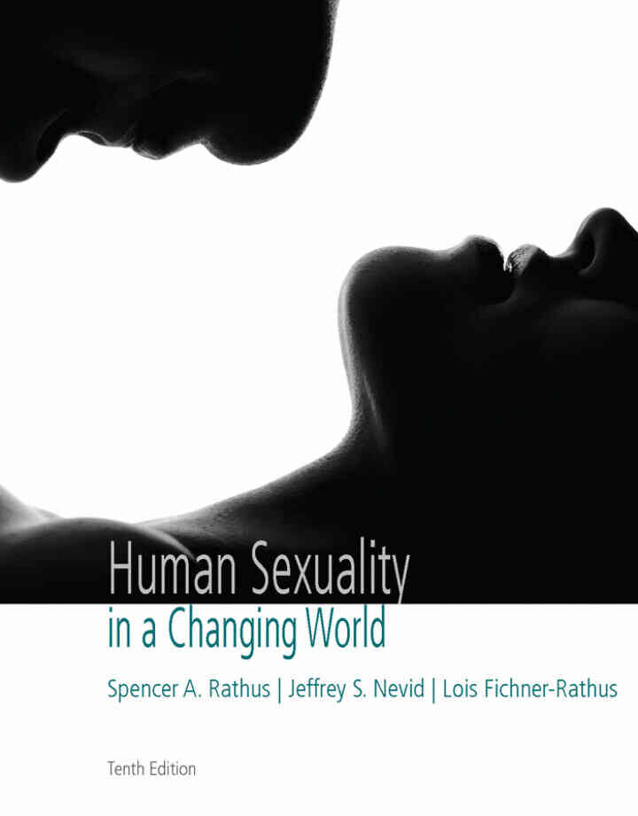 Human Sexuality in a Changing World, 10th Edition