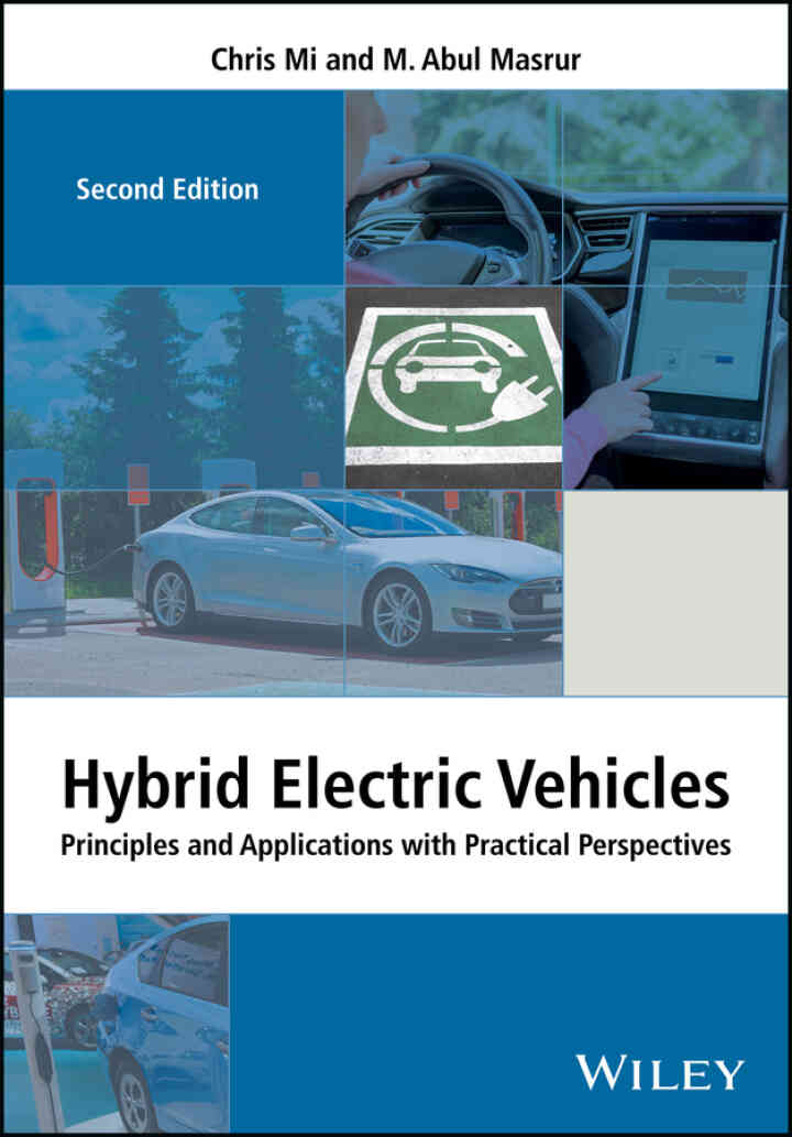 Hybrid Electric Vehicles: Principles and Applications with Practical Perspectives, 2nd Edition