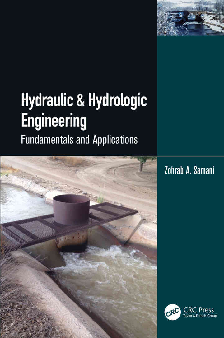 Hydraulic &amp; Hydrologic Engineering: Fundamentals and Applications, 1st Edition