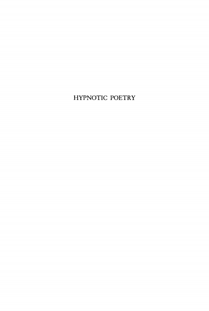 Hypnotic Poetry: A Study of Trance-Inducing Technique in Certain Poems and Its Literary Significance