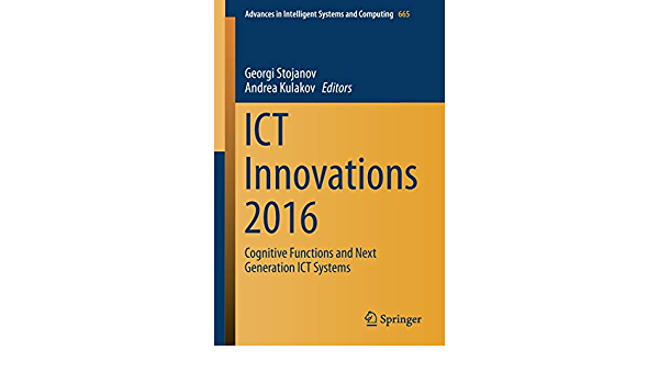 ICT Innovations 2016: Cognitive Functions and Next Generation ICT Systems